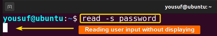 Using read command with -s option to read user input without displaying