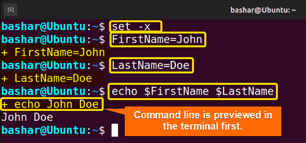 using set -x command to view the output in the terminal first