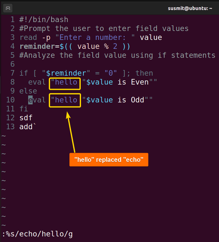 The "hello" replaced "echo" in Vim editor.