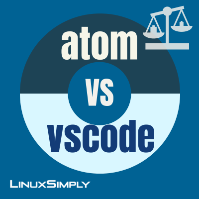 An overview on the differences: atom vs vscode